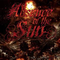 Absence Of The Sun : 2010 Demo